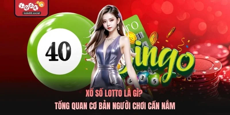 Xổ Số Lotto